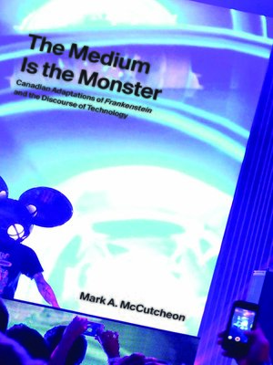 cover image of The Medium Is the Monster